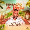 Sensação do Verão (Explicit) - Mc Talento