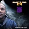 Sujeto Oro 24 (Mangate Tu Creati) (feat. El Ken, Mr Manyao & sujeto oro 24|Special Version) - Dembow Clasicos&El Ken&Mr Manyao&Sujeto Oro 24