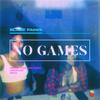 NO GAMES (Explicit) - Blake Fades