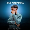 Sad Proposal - Komark&Kulboy DC