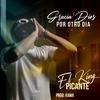 Otro Dia (feat. El King Picante) - kama produce&El King Picante