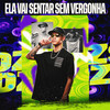 Ela Vai Sentar Sem Vergonha (Explicit) - dj lipe dzs