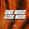 ANO NOVO, VIDA NOVA (Explicit) - DJ Guina&Dj mateus&WR Original&DJ Willy