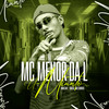 Um Minuto - MC Menor da L&MACIH