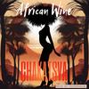 Chakatsva - African Wine