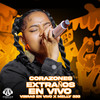 CORAZONES EXTRAÑOS (En Vivo) - Vibras En Vivo&Melly 333