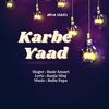 Karbe Yaad - Basir Ansari