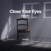 Close Your Eyes (Acoustic) - Eric Dale