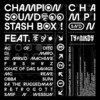 Home Grown (feat. FRSHRZ) (Explicit) - Champion Sound&FRSHRZ