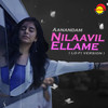 Nilaavil Ellame (From 