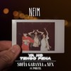 Ya no tengo pena - Neim&Sofía Gabanna&Nfx&Porcel