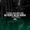 E Ela Vem, Sacolejando A Raba Na Frente Do Seu Neném [ Funk RJ & Piseiro ] (Explicit) - Dj Ph de Vila Velha&Funk SÉRIE GOLD