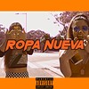 Ropa Nueva (Explicit) - La Blondie