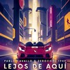 LEJOS DE AQUI (SIngle) - Pablo Cavallo&ZEROCOOL 1988