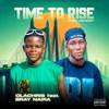 TIME TO RISE (Explicit) - Olachris&Highbest