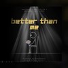 Better Than Me - Msodoki Young Killer&Barakah The Prince