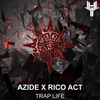 Trap Life - Azide&Rico Act