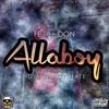 Allaboy(feat. Hd & Shady Nate) - Shady Nate&HD&Fe Tha Don