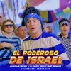 El Poderoso de Israel - Apóstoles Del Rap&Colombianos Cristo Vive&Beiby Espinosa&La Cuarta Tribu