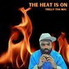 The Heat Is On (Explicit) - Trelly Tha Mac