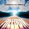 Freedom (feat. Triple O) - Si Knightly&Triple O