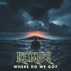 Where Do We Go? - KDrew