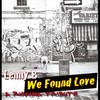 We Found Love (Radio Edit) - Lenny B