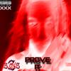 PROVE IT (feat. Cyfal) (Explicit) - ROXAS333&Cyfal