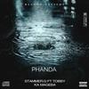 PHANDA (feat. Tobby Ka Mageba) (Explicit) - Stammer.G&Tobby Ka Mageba