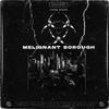 MELIGNANT BOROUGH - LOOSE SXREW