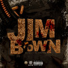 Jim Brown (Explicit) - Bayka&TL Chappa&Ronaldo Billings