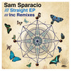 Straight (Blue & Smallz Remix) - Sam Sparacio&Blue & Smallz