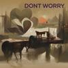 Dont Worry - Gayatri