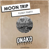 Funky Party - Moon Trip