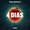 4 Días - Nacho Monsalves&LaParK