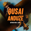 Stayin' Up - Qusai&Anduze