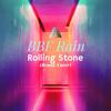 Rolling Stone (Explicit) - RainMakesMusic