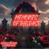 Memories of The Past - Gutta2GloryMusic&LostTribeMusic