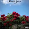 Freak Story (Explicit) - Anani