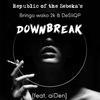 Bringo wako 2k & DeSliQP (Downbreak) (feat. aiDen) - Bringo wako 2k&A-Listars&aiDen