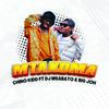 Mtakoma - Chino Kidd&DJ Msabato&Big Joh