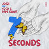 7 Seconds - Joezi&Coco&Pape Diouf