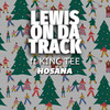 HOSANA - LEWIS ON DA TRACK&King Tee