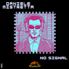 No Signal - Daniele Mistretta
