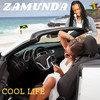 Cool Life - Zamunda