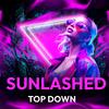 Top Down - Sunlashed