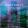 The Balance - Fancy Power