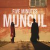 Muncul - Five Minutes