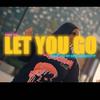 Let You Go (Explicit) - Pink50