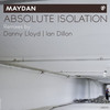 Absolute Isolation (Ian Dillon Remix) - Maydan&Ian Dillon